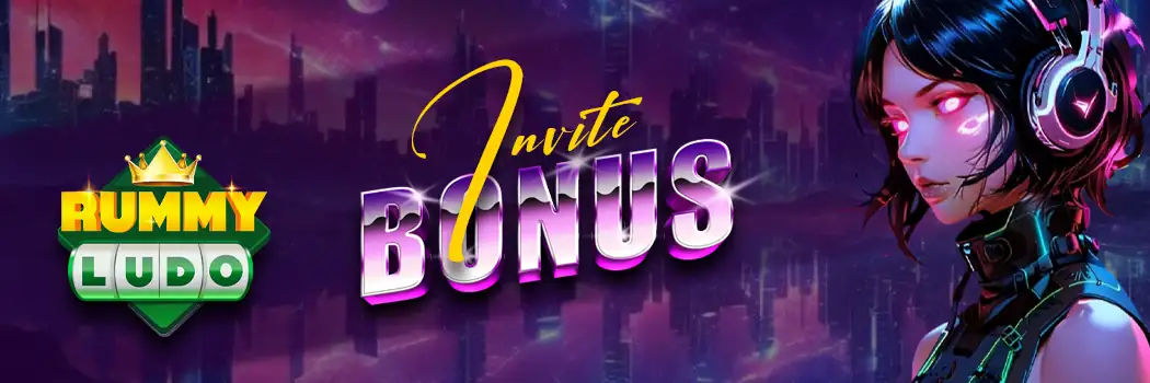 RummyLudo Official Invite Bonus Event